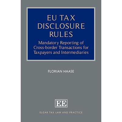 预订 Eu Tax Disclosure Rules: Mandatory Reporting of Cross-Border Transactions for Taxpayers and Intermediaries 欧盟税务