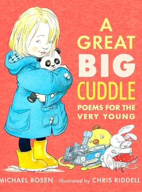 现货 A Great Big Cuddle 大大的拥抱：献给孩子的诗 Chris Riddell插画 精装 英文原版 罗森爷爷绘本