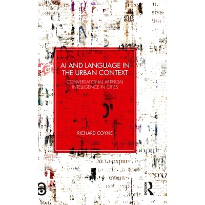 预订 AI and Language in the Urban Context: Conversational Artificial Intelligence in Cities 城市环境的人工智能与语言：城