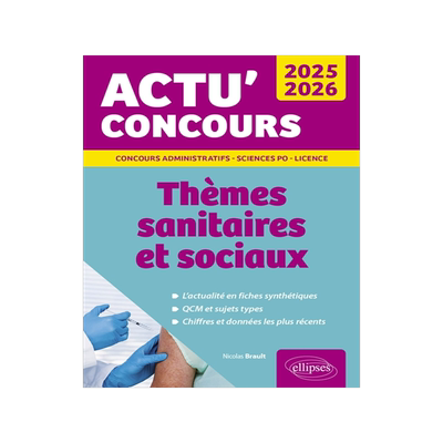 预订 Thèmes sanitaires et sociaux 2025-2026 : concours administratifs, Sciences Po, licence