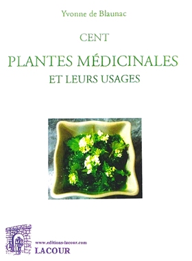 预订 Cent plantes médicinales et leurs usages 一百种*植物及其用途: 9782750458171