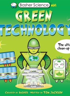 预订 Basher Science Mini: Green Technology: The Ultimate Clean-Up Act! Basher Science Mini：绿色科技: 9780753447413