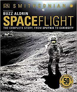 【预售】Smithsonian: Spaceflight, 2nd Edition: The Complete Story from Sputnik to Curiousity