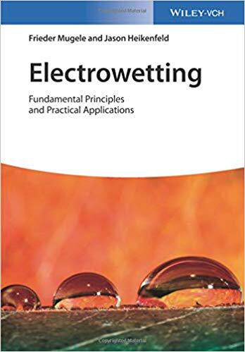 【预售】Electrowetting - Fundamental Principles And Practical Applications