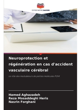 预订 Neuroprotection et régénération en cas d’accident vasculaire cérébral: Le rôle des modulateurs de petites mo