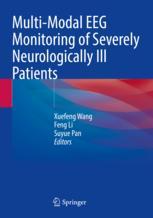 【预订】Multi-Modal EEG Monitoring of Severely Neurologically Ill Patients 9789811644955