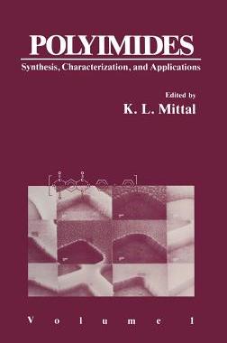 预订 Polyimides: Synthesis, Characterization, and Applications. Volume 1