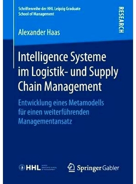 预订 Intelligence Systeme im Logistik- und Supply Chain Management: Entwicklung eines Metamodells für einen weiterführ
