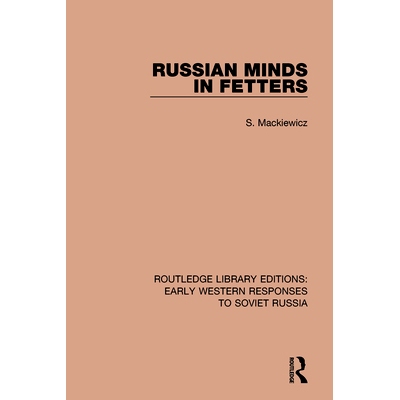 预订 Russian Minds in Fetters 束缚中的俄罗斯思想: 9781138071353