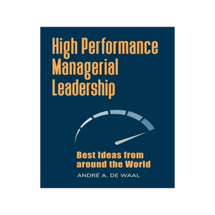 [预订]High-Performance Managerial Leadership: Best Ideas from around the World 9781440872648