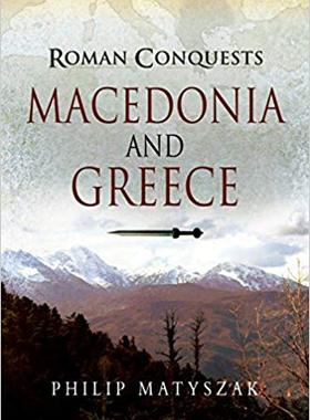 【预售】Roman Conquests: Macedonia and Greec...