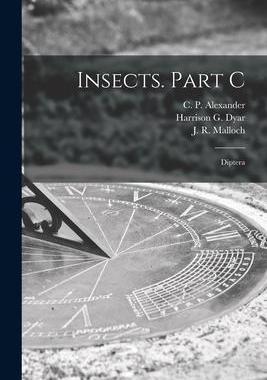 [预订]Insects. Part C [microform]: Diptera 9781013626722