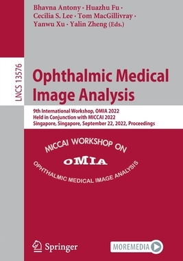 【预订】Ophthalmic Medical Image Analysis 9783031165245