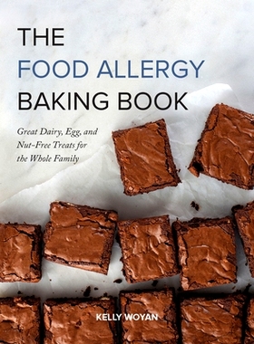 预订 Food Allergy Baking Book: Great Dairy-, Egg-, and Nut-Free Treats for the Whole Family: 9781572843158