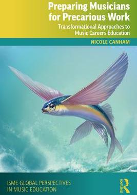 [预订]Preparing Musicians for Precarious Work 9780367362379