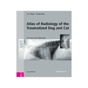预订 An Atlas of Radiology of the Traumatized Dog and Cat