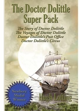 预订 The Doctor Dolittle Super Pack: The Story of Doctor Dolittle, The Voyages of Doctor Dolittle, Doctor Dolittle’s Po