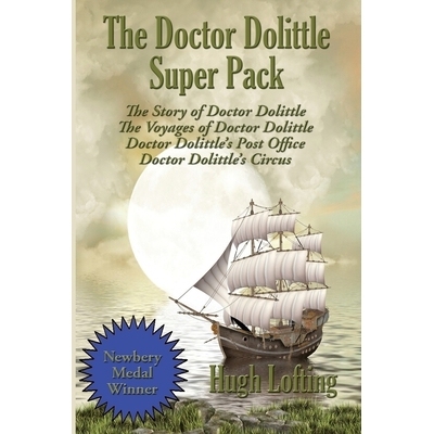 预订 The Doctor Dolittle Super Pack: The Story of Doctor Dolittle, The Voyages of Doctor Dolittle, Doctor Dolittle’s Po