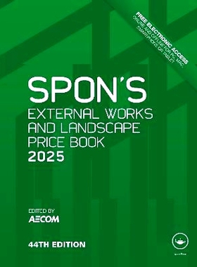 预订 Spon’s External Works and Landscape Price Book 2025 Spon 外部工程与景观价格书 2025 第44版: 9781032822822