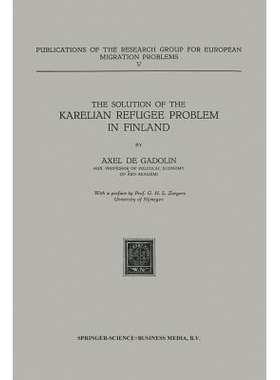 预订 The Solution of the Karelian Refugee Problem in Finland: 9789401504171