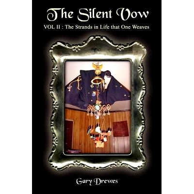 预订 The Silent Vow: Volume II: The Strands in Life that One Weaves: 9781414024547