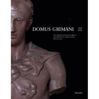 预订 Domus Grimani: The Collection of Classical Sculptures Reassembled in Its Original Setting after 400 Years: 97888297