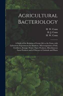 [预订]Agricultural Bacteriology; a Study of the Relation of Germ Life to the Farm, With Laboratory Experim 9781013426285