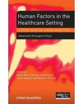 【预订】Human Factors In The Healthcare Setting - A Pocket Guide For Clinical Instructors