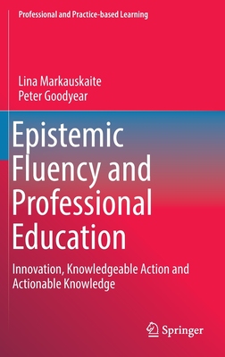 【预订】Epistemic Fluency and Professional Education