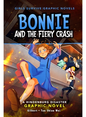 预订 Bonnie and the Fiery Crash: A Hindenburg Disaster Graphic Novel: 9781669073383