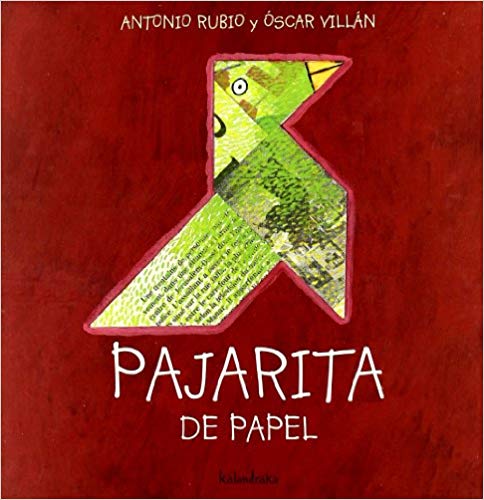 【预售】(E). PAJARITA PAPEL. (DE CUNA A LUNA)
