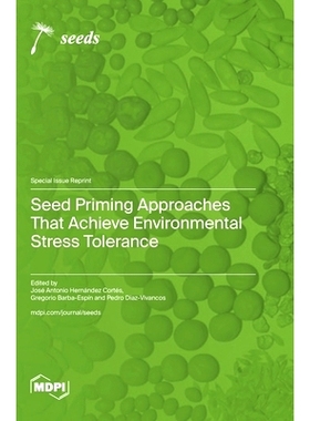 预订 Seed Priming Approaches That Achieve Environmental Stress Tolerance: 9783725828357