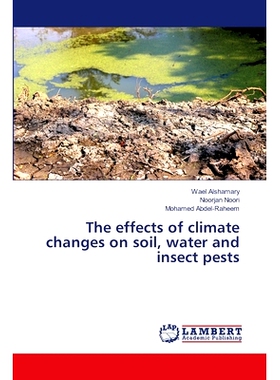 预订 The effects of climate changes on soil, water and insect pests 气候变化对土壤、水和害虫的影响: 9786208116712