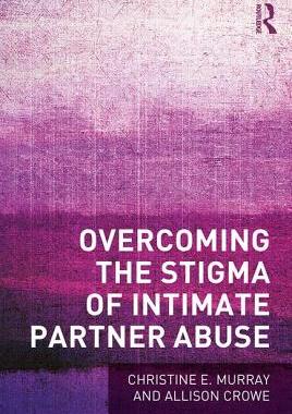【预订】Overcoming the Stigma of Intimate Partner Abuse
