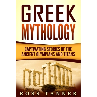 预订 Greek Mythology: Captivating Stories of the Ancient Olympians and Titans: 9781533498786