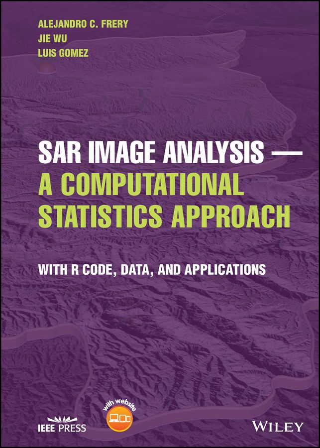 【预订】Sar Image Analysis - A Computational Statistics Approach 9781119795292