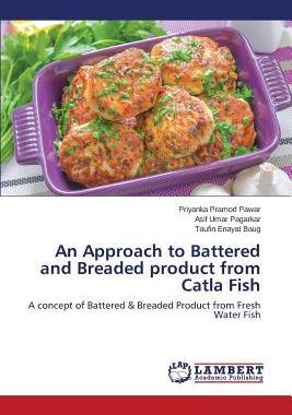 [预订]An Approach to Battered and Breaded product from Catla Fish 9783659332579