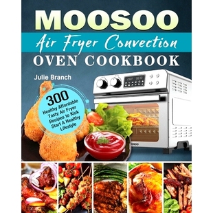 预订 MOOSOO Air Fryer Convection Oven Cookbook