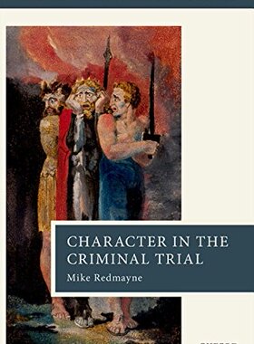 【预订】Character in the Criminal Trial