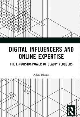 [预订]Digital Influencers and Online Expertise 9780367820565