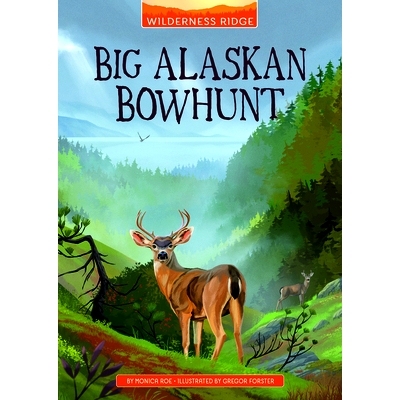 预订 Big Alaskan Bowhunt: 9781663974921