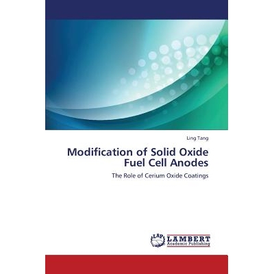 预订 Modification of Solid Oxide Fuel Cell Anodes: 9783659388774