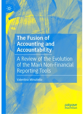 预订 The Fusion of Accounting and Accountability: A Review of the Evolution of the Main Non-Financial Reporting Tools 会