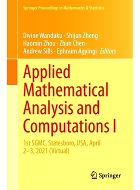 预订 Applied Mathematical Analysis and Computations I: 1st SGMC, Statesboro, USA, April 2–3, 2021 (Virtual) 应用数学分