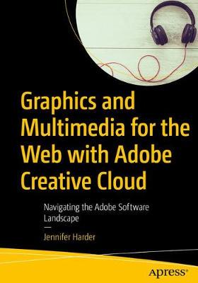 【预订】Graphics and Multimedia for the Web with Adobe Creative Cloud
