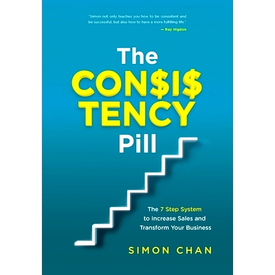 预订 The Consistency Pill: The 7 Step System to Increase Sales and Transform Your Business
