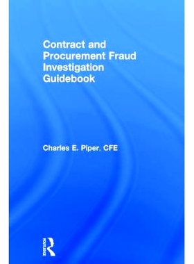 预订 Contract and Procurement Fraud Investigation Guidebook 合同与采购欺诈调查指南: 9781138044968