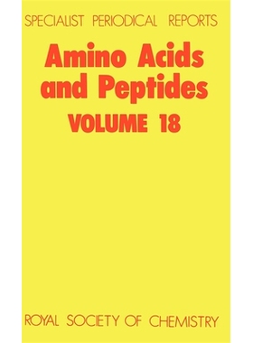 预订 Amino Acids and Peptides: Volume 18 氨基酸和肽：第18卷: 9780851861647