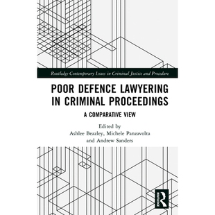 Poor Criminal 预订 Comparative 辩护不力：比较观点 Lawyering 刑事诉讼 Defence 9781032537467 View Proceedings