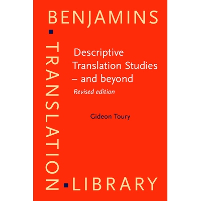 预订 Descriptive Translation Studies – and beyond. Revised edition. 描述性翻译研究其其他: 9789027224491